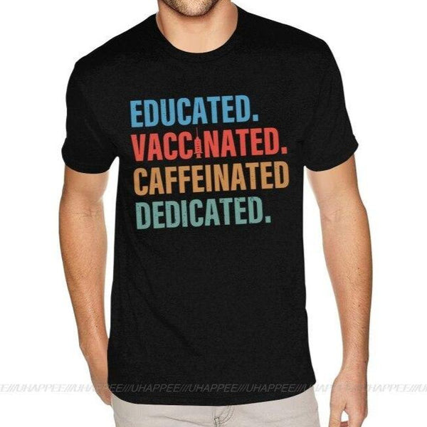 T-Shirt Educated Vaccinated Caffeinated Dedicated cotone - Vitafacile shop